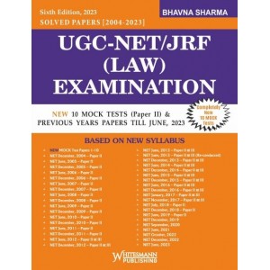  Whitesmann's UGC-NET/JRF (Law) Examination Solved Papers [2004-2023] by Bhavna Sharma